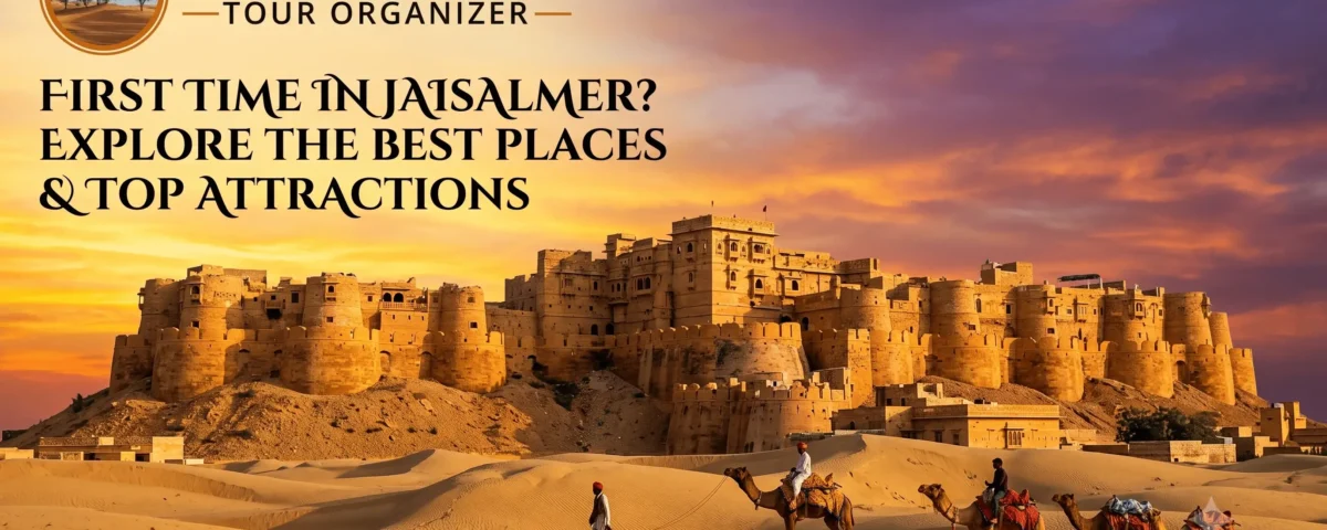 Jaisalmer for first timer